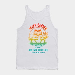 Soggy Beaver Bbq If It's Not All Over Your Face Tank Top